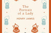 The Portrait of a Lady by Henry James