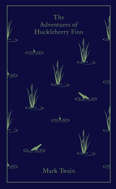 The Adventures of Huckleberry Finn by Mark Twain