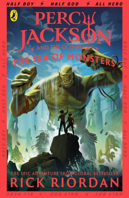 Percy Jackson and the Sea of Monsters (Book 2) by Rick Riordan
