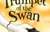 The Trumpet of the Swan by E.B. White