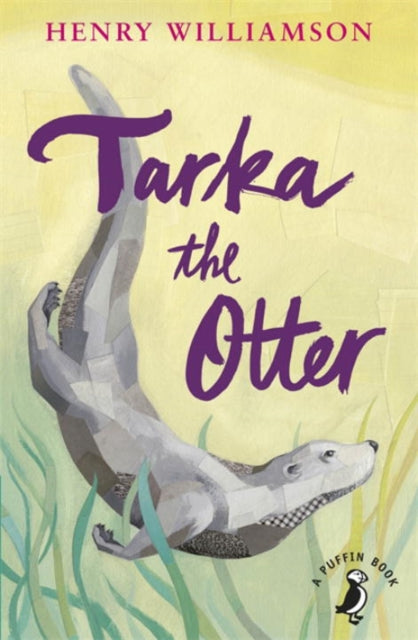 Tarka the Otter by Henry Williamson