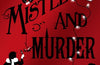 Mistletoe and Murder by Robin Stevens