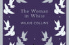The Woman in White by Wilkie Collins