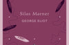 Silas Marner by George Eliot