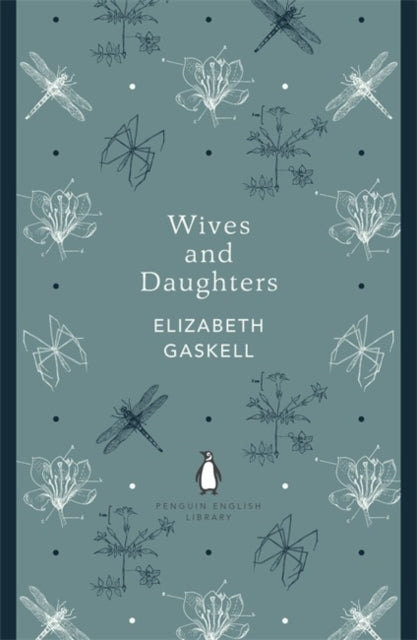 Wives and Daughters by Elizabeth Gaskell