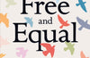 Free and Equal: What Would a Fair Society Look Like? by Daniel Chandler