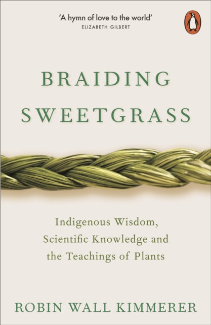 Braiding Sweetgrass by Robin Wall Kimmerer