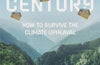Nomad Century: How to Survive the Climate Upheaval by Gaia Vince