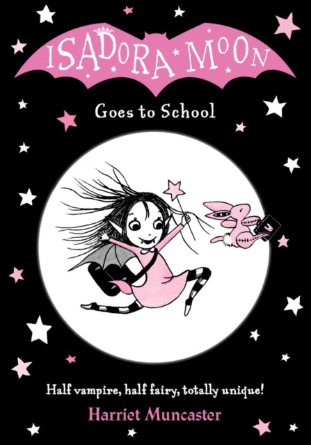 Isadora Moon Goes to School by Harriet Muncaster