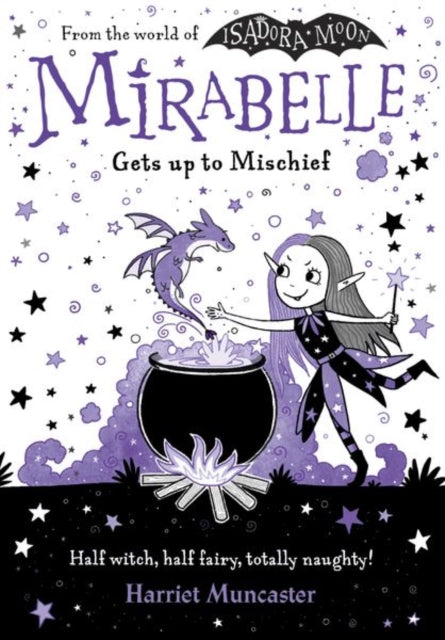 Mirabelle Gets up to Mischief by Harriet Muncaster