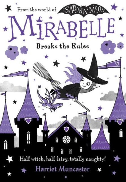 Mirabelle Breaks the Rules by Harriet Muncaster