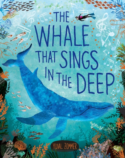 The Whale that Sings in the Deep by Yuval Zommer