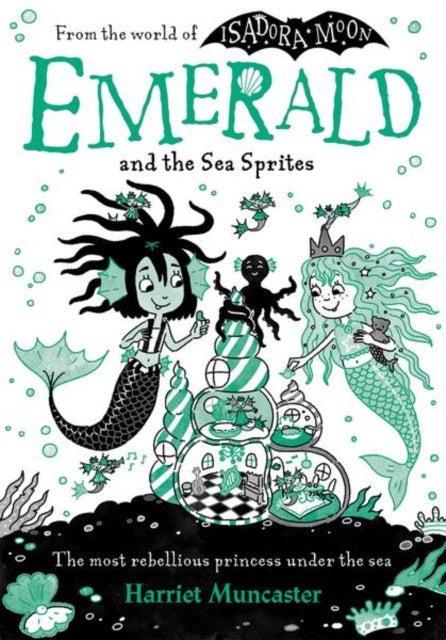 Emerald and the Sea Sprites by Harriet Muncaster