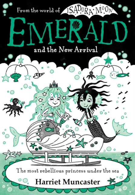Emerald and the New Arrival by Harriet Muncaster