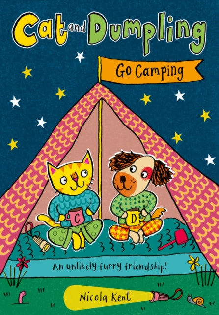 Cat and Dumpling: Go Camping by Nicola Kent