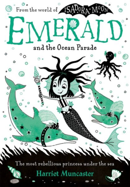 Emerald and the Ocean Parade by Harriet Muncaster