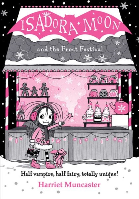 Isadora Moon and the Frost Festival by Harriet Muncaster