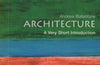 Architecture: A Very Short Introduction by Andrew Ballantyne