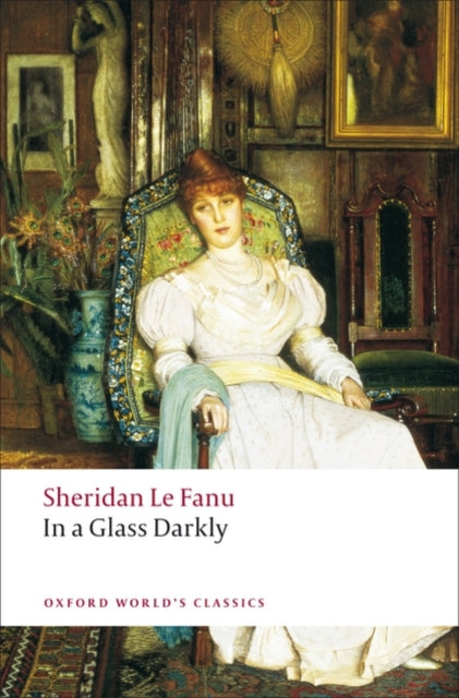 In a Glass Darkly by J.Sheridan Le Fanu