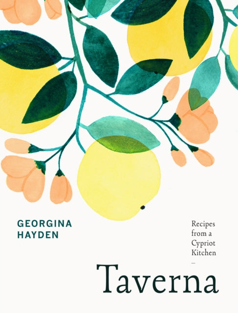 Taverna: Recipes from a Cypriot Kitchen by Georgina Hayden