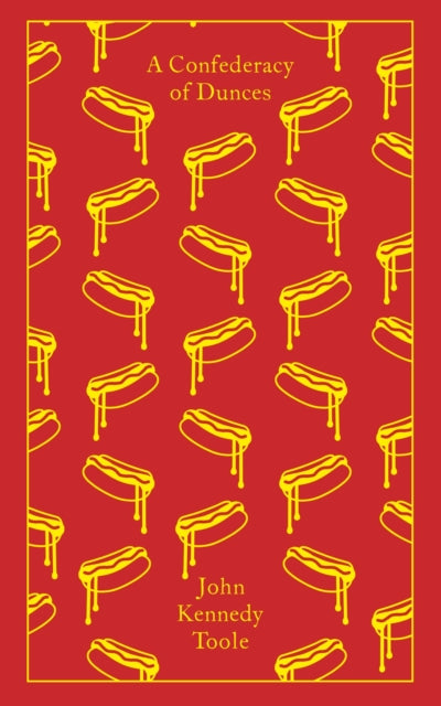 A Confederacy of Dunces by John Kennedy Toole
