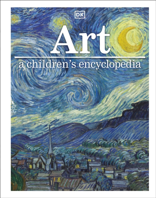 Art: A Children's Encyclopedia
