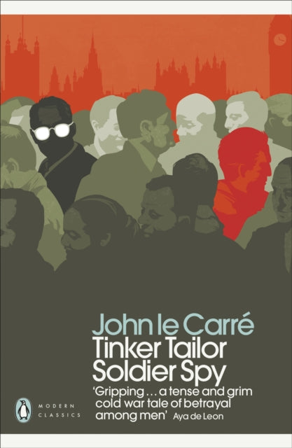 Tinker Tailor Soldier Spy by John le Carre
