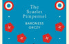 The Scarlet Pimpernel by Baroness Baroness Orczy
