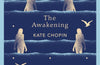 The Awakening by Kate Chopin