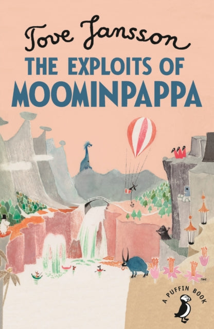 The Exploits of Moominpappa by Tove Jansson
