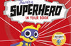There's a Superhero in Your Book by Tom Fletcher