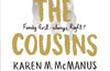 The Cousins by Karen M. McManus