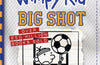 Diary of a Wimpy Kid: Big Shot (Book 16) by Jeff Kinney