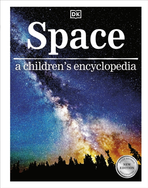 Space: a children's encyclopedia by DK