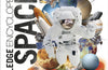 Knowledge Encyclopedia Space!: The Universe as You've Never Seen it Before by DK