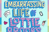 The Extremely Embarrassing Life of Lottie Brooks by Katie Kirby