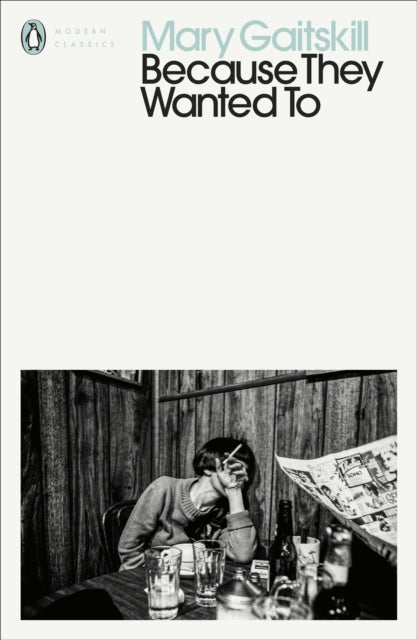 Because They Wanted To by Mary Gaitskill
