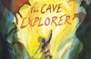 The Cave Explorer by Kate Winter