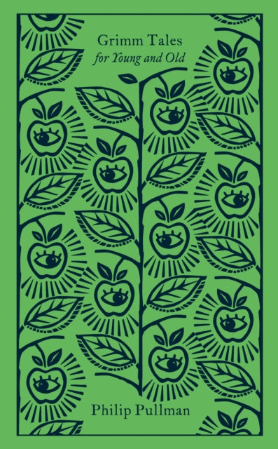 Grimm Tales: For Young and Old by Philip Pullman