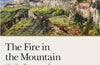 The Fire in the Mountain: Sicily, Etna and Her People by Helena Attlee