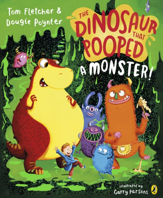 The Dinosaur that Pooped a Monster! by Tom Fletcher & Dougie Poynter