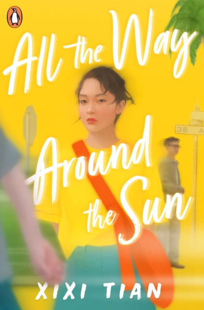All the Way Around the Sun by XiXi Tian
