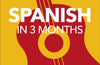 Spanish in 3 Months with Free Audio App: Your Essential Guide to Understanding and Speaking Spanish by DK