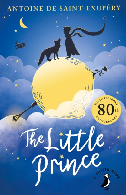 The Little Prince by Antoine de Saint-Exupery