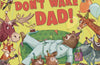 Don't Wake Dad! by Eden Wells