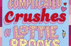 The Mega-Complicated Crushes of Lottie Brooks by Katie Kirby