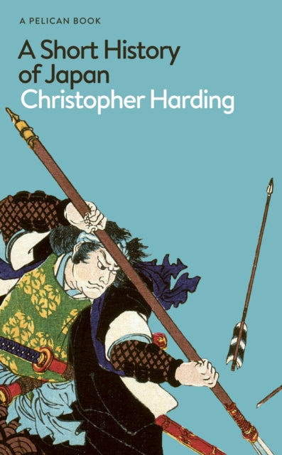 A Short History of Japan by Christopher Harding