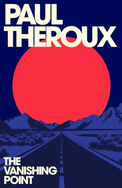 The Vanishing Point by Paul Theroux