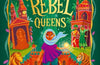 Rise of Rebel Queens by Nazneen Ahmed Pathak (PRE-ORDER)