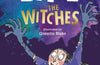 The Witches by Roald Dahl